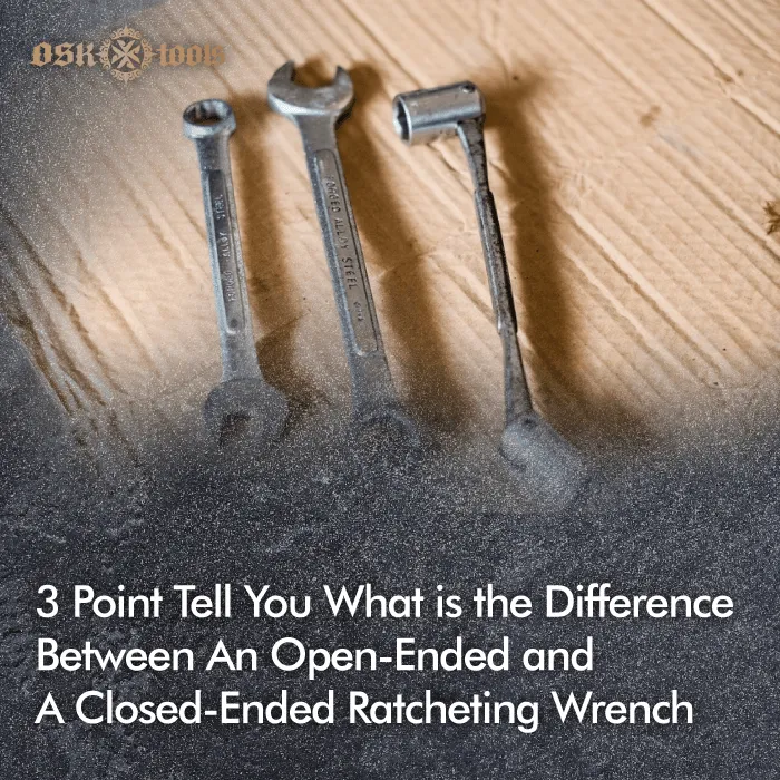 What is the difference between an opened-ended and a closed-end ratcheting wrench-closed-endded ratcheting wrench