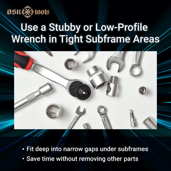 Use a Stubby or Low-Profile Wrench in Tight Subframe Areas-steering system repair wrench